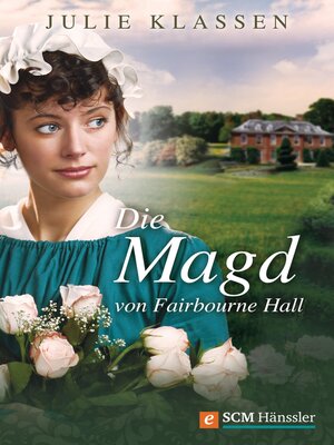 cover image of Die Magd von Fairbourne Hall